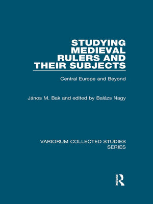 cover image of Studying Medieval Rulers and Their Subjects